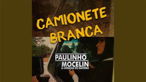 Camionete Branca Ao Vivo YouTube