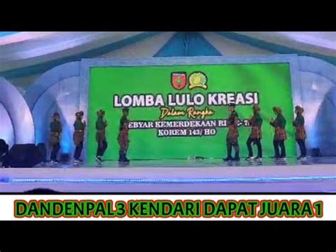 LOMBA LULO KREASI Gebyar Kemerdekaan RI Ke 78 Korem 143 HO YouTube