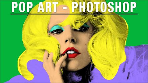 Pop Art Photoshop Tutorial Youtube