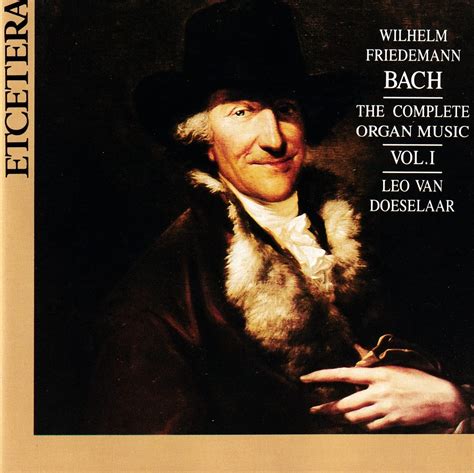 Organ Works Bach Van Doeselaar Leo Amazon De Musik