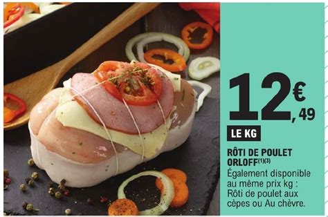 Promo R Ti De Poulet Orloff Chez E Leclerc