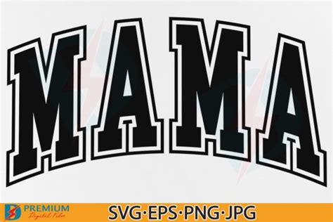 Mama SVG Mama Varsity PNG Mom Life Grafika Przez Premium Digital