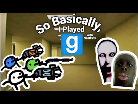 So Basically I Played Gmod With Nextbots YouTube