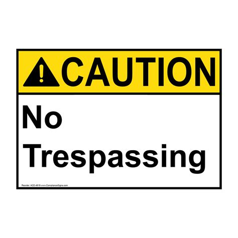 Ansi Caution No Trespassing Sign Ace 4919 No Soliciting Trespass