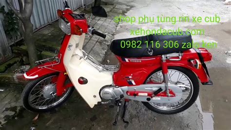 Xe B N Honda Cub Dd Nguy N Rin C N Giao L U Youtube