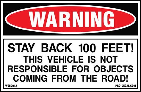 Pro Decal Warning Decals Warning Stay Back 100 Feet