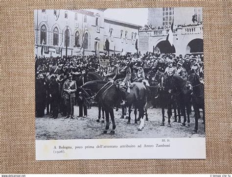 Il Duce Benito Mussolini A Bologna Nel 1926 Prima Dellattentato