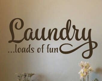 Loads Of Fun Sign The Laundry Room Loads Of Fun Laundry Etsy