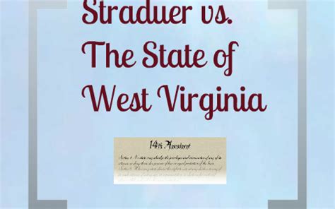 Straduer v. The State of West Virginia by Mason Petrino