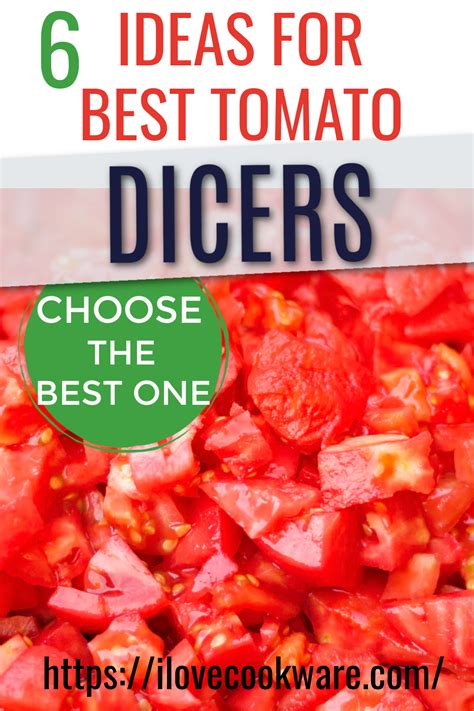 6 Ideas For The Best Tomato Dicer That Will Make Life Easier