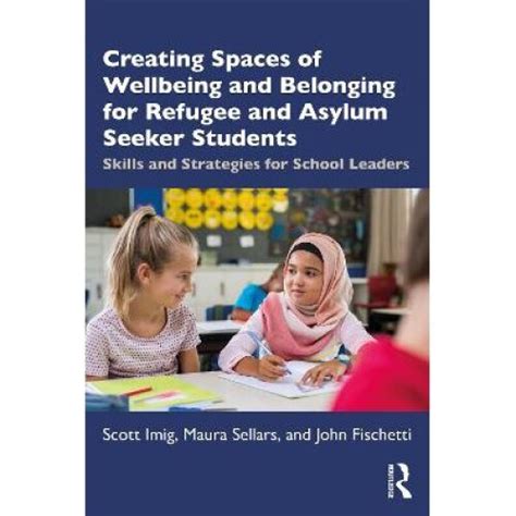 Creating Spaces Of Wellbeing And Belonging For Refugee And Asylum