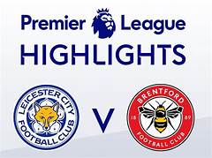 Brentford Fc Vs Leicester City Timeline