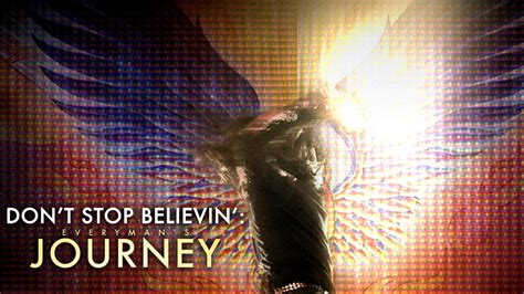 Watch Don T Stop Believin Everyman S Journey 2013 Full Movie Free