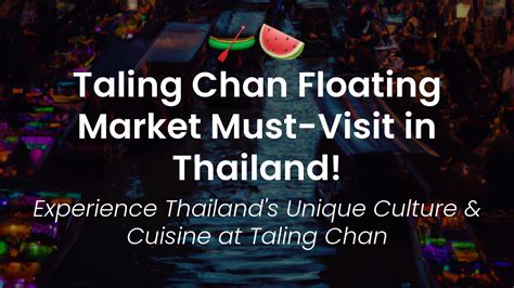 Discover Taling Chan's Vibrant Floating Market - A Must-Visit in Thailand!