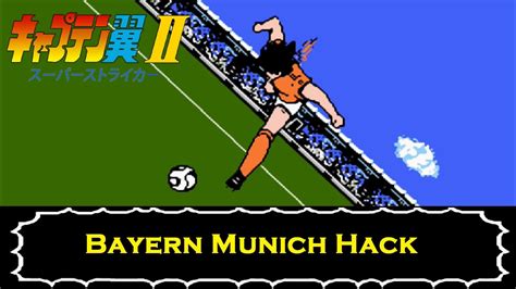 Captain Tsubasa Vol II Super Striker Bayern Munich Hack YouTube