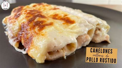 Canelones Rellenos De Pollo Rustido Receta Receta De Navidad