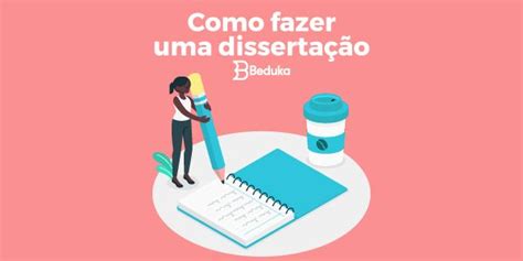 Você Sabe O Que é Uma Dissertação E Quais Suas Características Marcantes Aprenda Como Fazer Uma