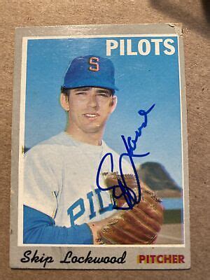 Topps Skip Lockwood Autographed Card Seattle Pilots Ebay