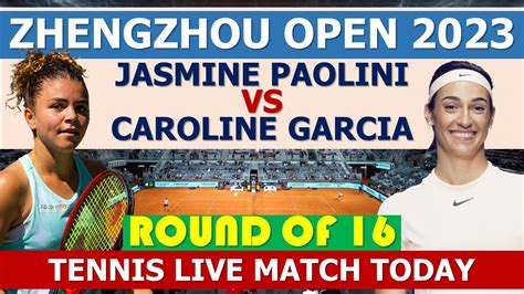 Garcia Vs Paolini 2023 Zhengzhou Open YouTube