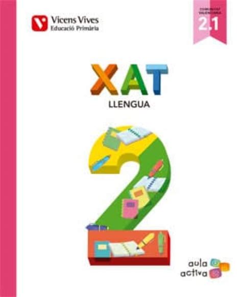 Xat Llengua 2º Primaria Aula Activatrimestral Ed 2015 Valencia Libro