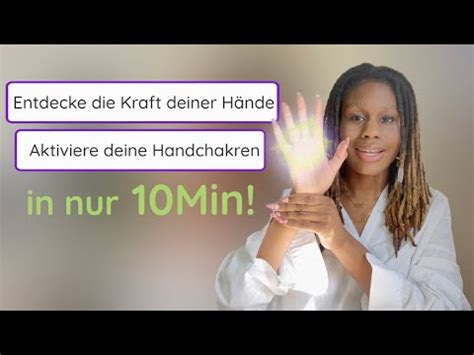 Entdecke Kraft deiner Hände Handchakra Aktivierung und Heilstein