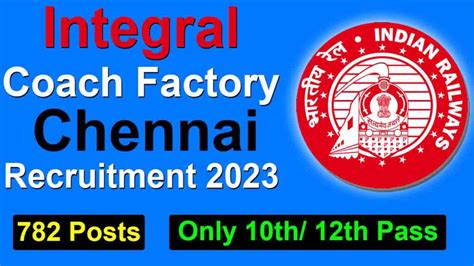 Integral Coach Factory Chennai Recruitment 2023 Apply Online