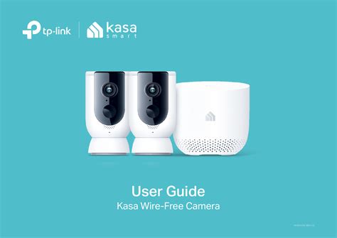 TP Link KC300S2 Kasa Smart Wire Free Camera System User Guide Manualzz