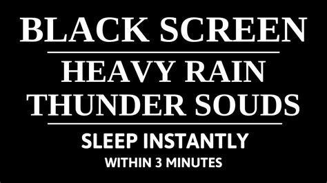 Heavy Rain And Thunder Sounds Sleep Instantly Within 3 Minutes Black Screen For Good Sleep