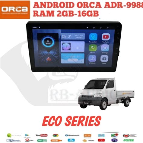 Jual Head Unit Android Orca Eco Series Daihatsu Granmax Luxio 9 Inch