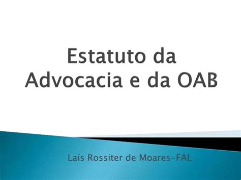 Ppt Estatuto Da Advocacia E Da Oab Powerpoint Presentation Free