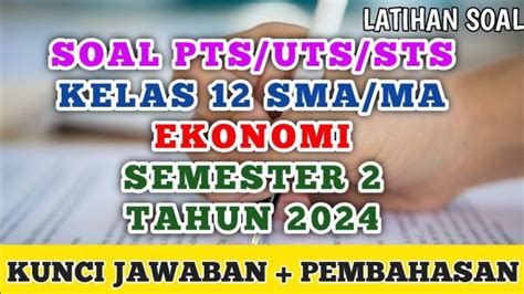 Kunci Jawaban Soal Ujian Sekolah Ekonomi Kelas Sma Ma Panduan