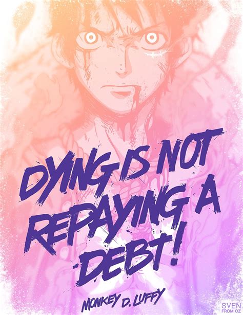 Luffy By Sven From Oz One Piece Quotes One Piece Anime One Piece