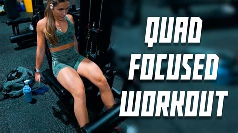 Quad Focused Leg Workout Best Exercises To Grow Your Quads Youtube