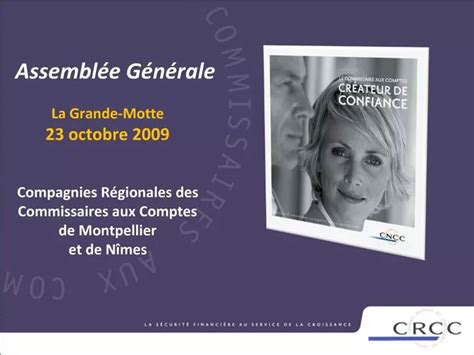 PPT Assembl E G N Rale La Grande Motte 23 Octobre 2009 Compagnies R