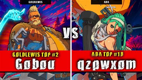 Ggst Gobou Goldlewis Vs Qzpwxom Aba Guilty Gear Strive High