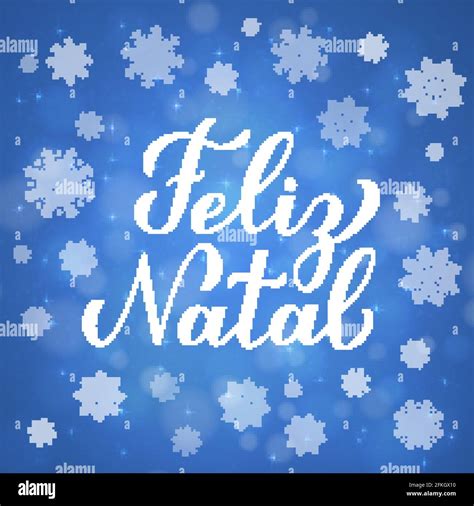 Feliz Natal Calligraphy Hand Lettering On Blue Background With Bokeh