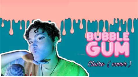 Bubble Gum - Clairo (cover) - YouTube