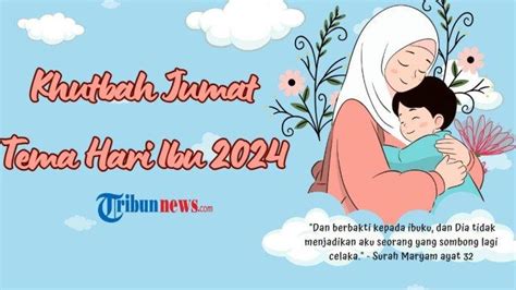 Naskah Khutbah Jumat Desember Tema Hari Ibu Kemuliaan