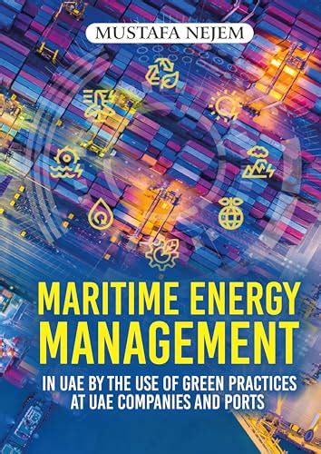 Maritime Energy Management In Uae By The Use Of Green Practices At Uae