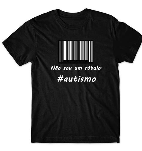 Não Sou Um Rótulo Autismo Camiseta Elo7 Produtos Especiais