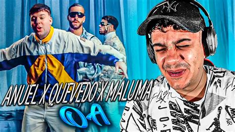 Reacci N Oa Anuel Aa Quevedo Maluma Feat Dj Luian Mambo Kingz