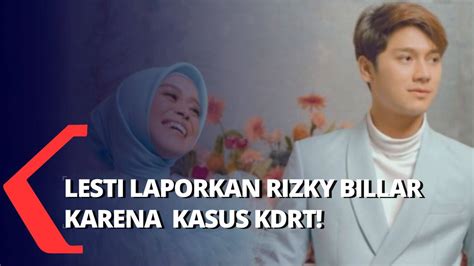 Mengejutkan Lesti Kejora Laporkan Rizky Billar Atas Dugaan Kdrt Dan