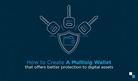 Multi Signature Bitcoin Wallet How To Build And What To Consider