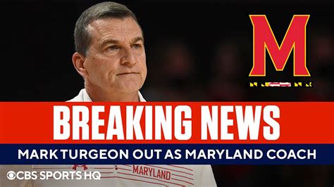 Breaking Mark Turgeon Out As Head Coach At Maryland Cbs Sports Hq Youtube