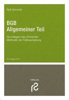 Bgb Allgemeiner Teil Von Rolf Schmidt Fachbuch B Cher De