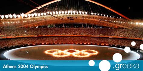 Athens Olympic games 2004 and history - Greeka.com