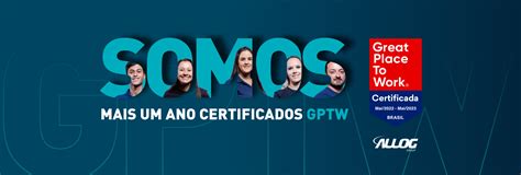 Gptw Allog A Segunda Melhor Empresa Para Trabalhar Em Sc