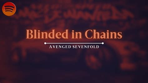 Avenged Sevenfold Blinded In Chains Lyrics Video Spotiverse Youtube