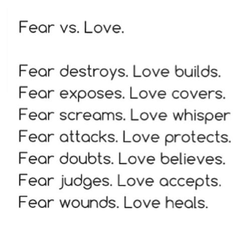 Fear Vs Love True Quotes Words Fear