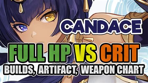 Candace Hp Vs Crit Build C0 C6 Dps Calculation Artifact Sets And Weapon